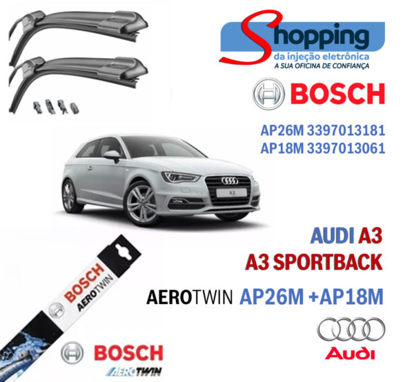 palheta Audi A3 sportback bosch aerotwin plus AP26M + AP18M